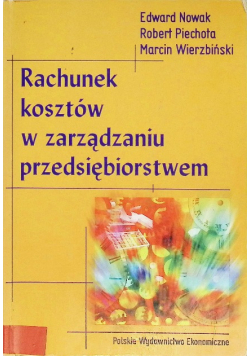 Rachunek kosztów w zarządzaniu przedsiębiorstwem