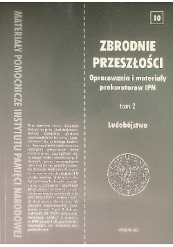 Zbrodnie przeszłości Tom 2 Ludobójstwo