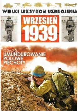 Wielki leksykon uzbrojenia wrzesień 1939 Tom 35