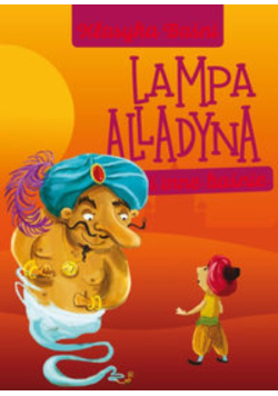 Lampa Alladyna i inne baśnie