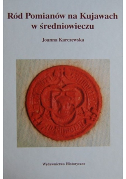 Ród Pomianów na Kujawach w średniowieczu