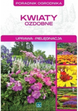 Natura. Kwiaty ozdobne