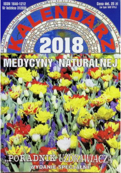 Kalendarz 2018 Nr 19 / 2017 Medycyny naturalnej