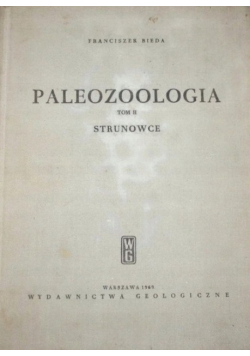 Paleozoologia Tom II Strunowce