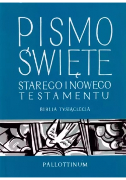 Pismo Święte Starego i Nowego Testamentu
