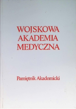 Wojskowa akademia medyczna