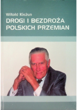 Drogi i bezdroża polskich przemian