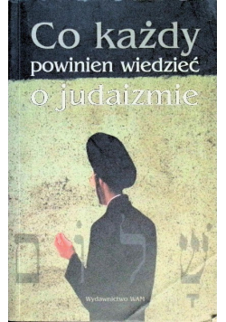 Co każdy powinien wiedzieć o judaizmie