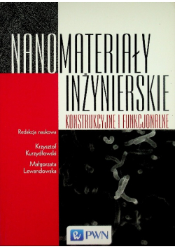 Nanomateriały inżynierskie, konstrukcyjne i funkcjonalne