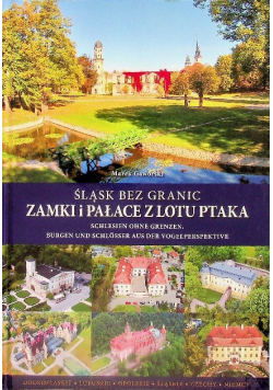 Śląsk bez granic Zamki i pałace z lotu ptaka