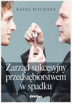 Zarząd sukcesyjny przedsiębiorstwem w spadku