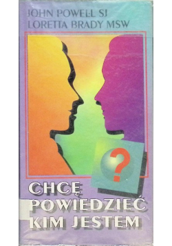 Chcę powiedzieć kim jestem