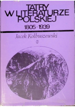 Tatry w literaturze polskiej 1805 - 1939