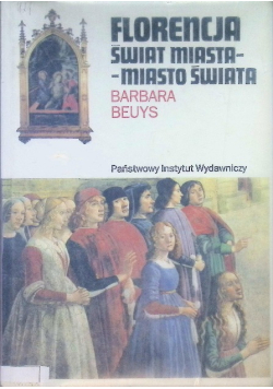 Florencja Świat miasta - miasto świata