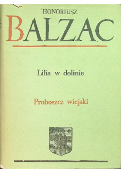 Komedia Ludzka Tom XIX Lilia w dolinie Proboszcz wiejski