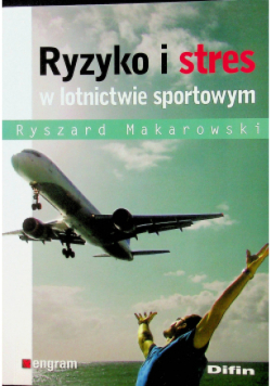 Ryzyko i stres w lotnictwie sportowym