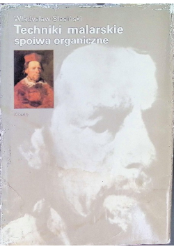 Techniki malarskie spoiwa organiczne