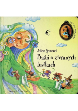 Baśń o ziemnych ludkach
