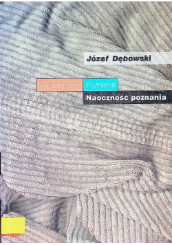 Świadomość, poznanie, naoczność poznania