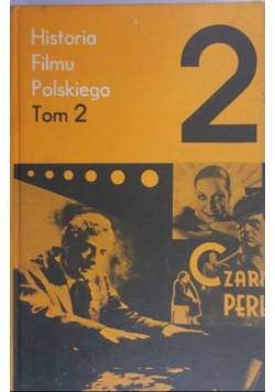 Historia filmu polskiego Tom 2