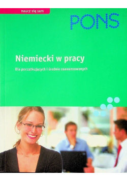 Niemiecki w pracy dla początkujących i średnio zaawansowanych