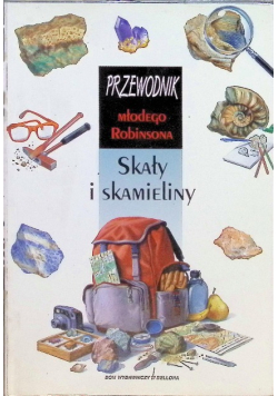 Przewodnik młodego Robinsona Skały i skamieliny