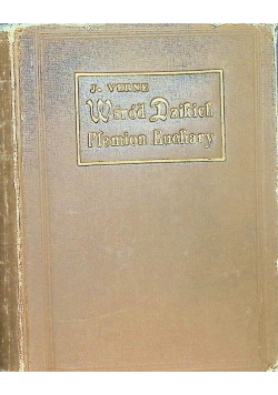 Wśród dzikich plemion Buchary, Tom I i II, 1925 r.