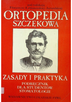 Ortopedia szczękowa Zasady i praktyka