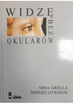 Widzę bez okularów