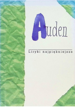 Auden  Liryki najpiękniejsze