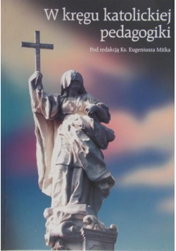 W kręgu katolickiej pedagogiki
