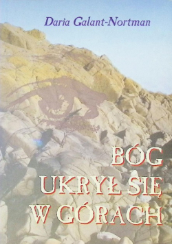 Bóg ukrył się w górach