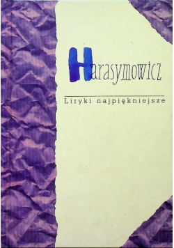Harasymowicz Liryki najpiękniejsze