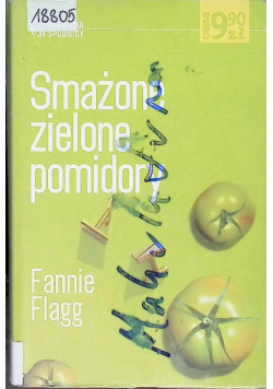 Literatura w spódnicy Smażone zielone pomidory