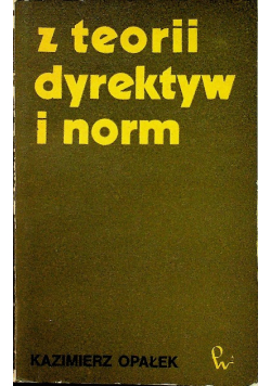 Z teorii dyrektyw i norm