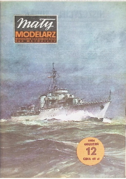 Mały Modelarz Nr 12 / 84 Niszczyciel Burza