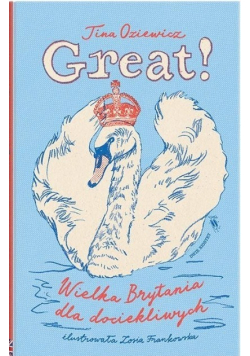 Great Wielka Brytania dla dociekliwych