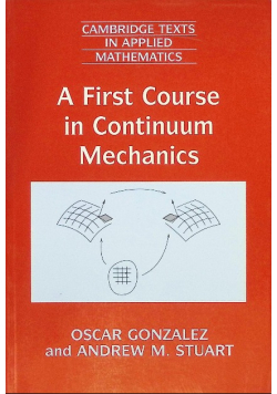 A First Course in Continuum Mechanics