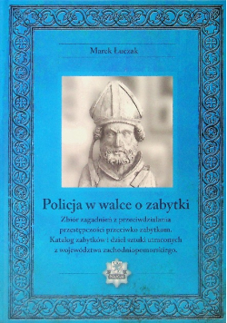 Policja w walce o zabytki