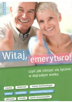 Witaj emeryturo!