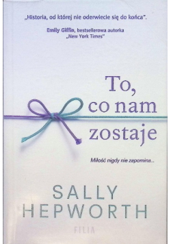 To, co nam zostaje