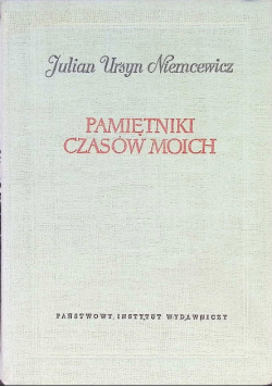 Pamiętnik czasów moich