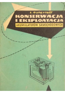 Konserwacja i eksploatacja akumulatorów silnikowych