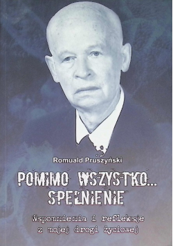 Wspomnienia i refleksje z mojej drogi życiowej