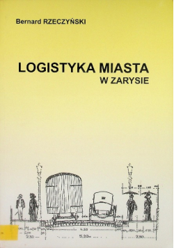 Logistyka Miasta w zarysie