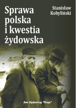 Sprawa polska i kwestia żydowska