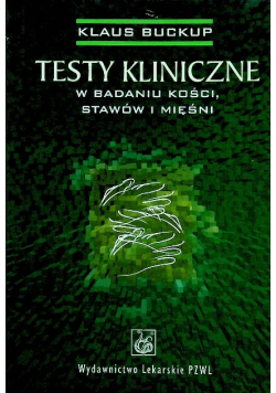 Testy kliniczne w badaniu kości stawów i mięśni