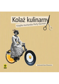 Kolaż kulinarny. Książka kucharska: Perły