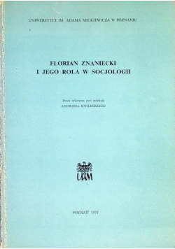 Florian Znaniecki i jego rola w socjologii