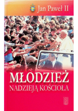 Młodzież nadzieją kościoła